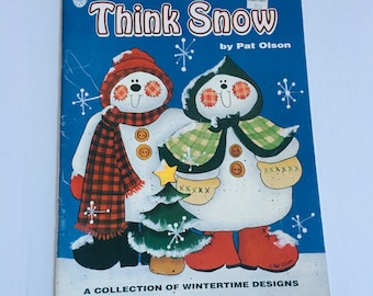 Vintage DIY Book 1994- Think Snow by Pat Olson A Collection Of Wintertime Designs 62 pages Bk-87