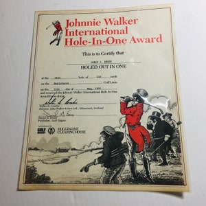 May include: A certificate from Johnnie Walker International Hole-In-One Award, presented to James C. Heung for holing out in one on the 15th day of May, 1986 at the 16th hole of the Maplehurst Golf Links, which is 132 yards.