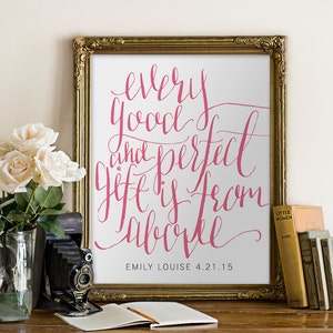 Printable Nursery Art Every Good and Perfect Gift is From Above, James 1:17 // Handlettered, Pink, Christian, custom art //Hewitt Avenue