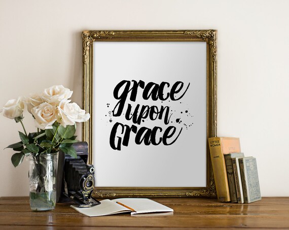 Printable Art Grace Upon Grace // Typgraphy Art Print | Etsy