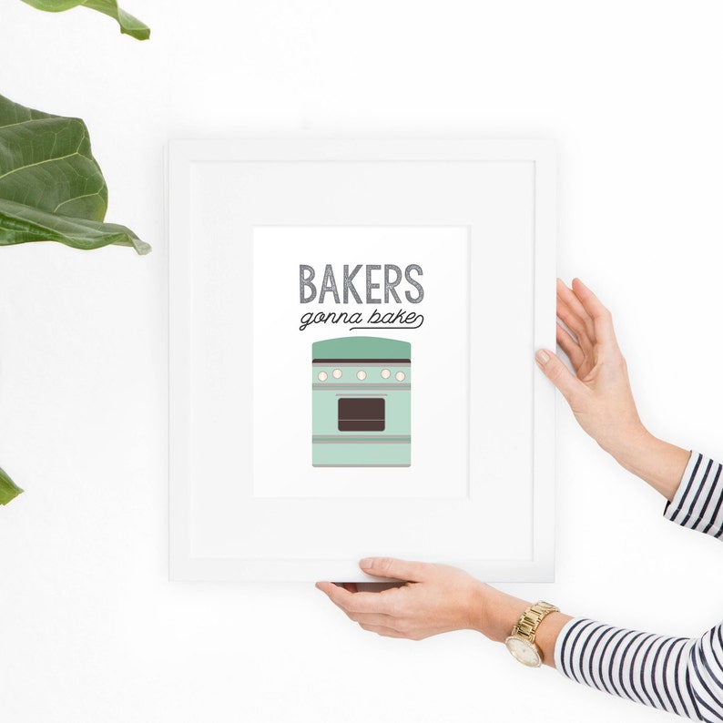 Kitchen Art Printable Wall Art Bakers Gonna Bake Funny Wall Etsy