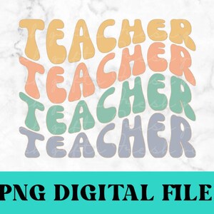 Teacher Sublimation png, Teacher sublimation Retro Teacher Appreciation digital download Teacher Graduation Design, Teacher Team PNG design