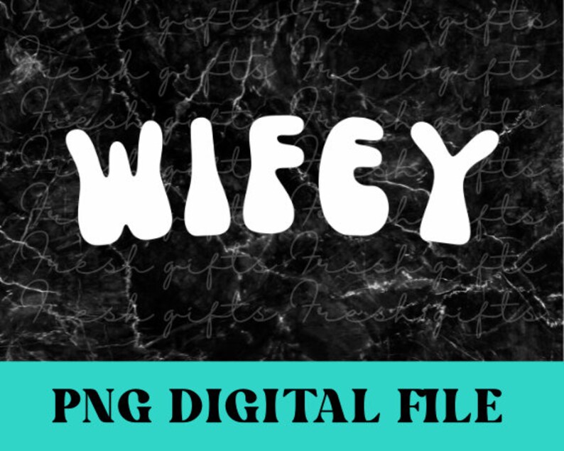 Wifey Sublimation Png, Wifey Lover Sublimation, Retro Groovy Hubby ...