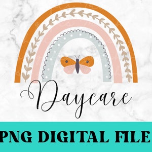 DAYCARE Sublimation png Rainbow Daycare Life Sublimation Boho Daycare Appreciation Digital Download Graduation Shirt Daycare Team Design PNG