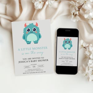 May include: Baby shower invitation featuring a teal monster illustration with the text "A Little Monster is on the way." The invitation includes details for Jessica's baby shower, date, time, and location. A smartphone displays the same design.