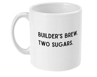 Builder's Brew. Two Sugars. Tea Making Instructions For Strong Tea Gift 11oz White Mug