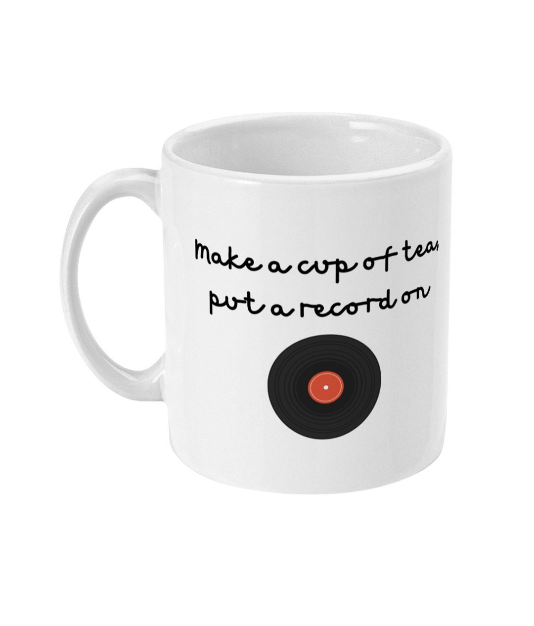 Make a Cup of Tea, Put a Record on Waking up Elastica Lyrics Quote 11oz White Printed Mug Gift
