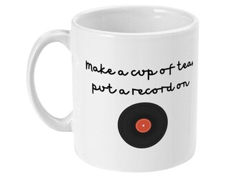 Make a cup of tea, put a record on Waking Up Elastica Lyrics Quote 11oz White Printed Mug Gift