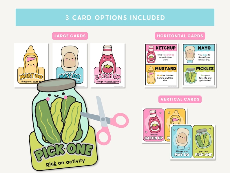 May include: A collection of illustrated cards with food-themed characters. The cards include options for "Must Do," "May Do," and "Catch Up." A jar of pickles and scissors are also featured. The text "Pick One" is included.