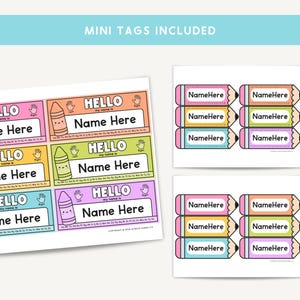 May include: Colorful mini tags with the text "HELLO" and "Name Here" in various colors. The tags feature crayon and pencil illustrations. The words "MINI TAGS INCLUDED" are at the top.