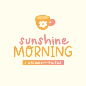 Fuente manuscrita Sunshine Morning / Estilo de escritura a mano lindo para invitaciones, tarjetas, manualidades / Fuente de garabatos moderna / Proyectos de bricolaje / Fuente para maestros