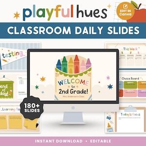 May include: A digital set of 180+ classroom daily slides titled Playful Hues. The main screen displays a welcome message for 2nd Grade with a crayon graphic. Additional slides show templates for testing, weekly schedules, choice boards, and learning tasks.