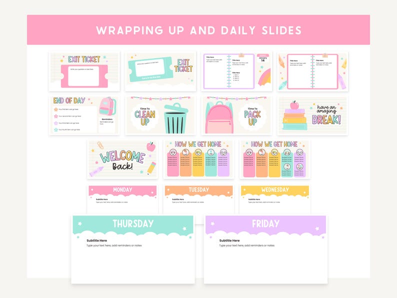 May include: A set of colourful digital slides with the text "Wrapping Up and Daily Slides." The slides feature illustrations of a backpack, apple, and pencil. The days of the week are displayed, along with the text "Exit Ticket" and "Welcome Back!"