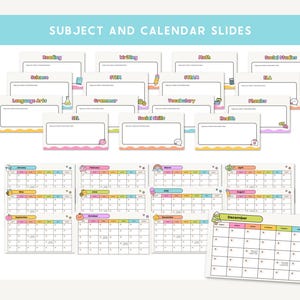 May include: A digital planner with subject and calendar slides. The top section features subject headings like Reading, Writing, and Math. Below are monthly calendars with colorful accents and cute illustrations. The text "SUBJECT AND CALENDAR SLIDES" is at the top.