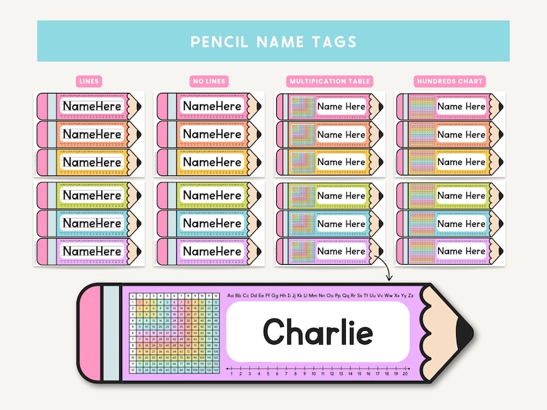 May include: A collection of colorful pencil-shaped name tags with the text "PENCIL NAME TAGS". The tags include options for lines, no lines, multiplication tables, and hundreds charts. One tag features the name "Charlie".