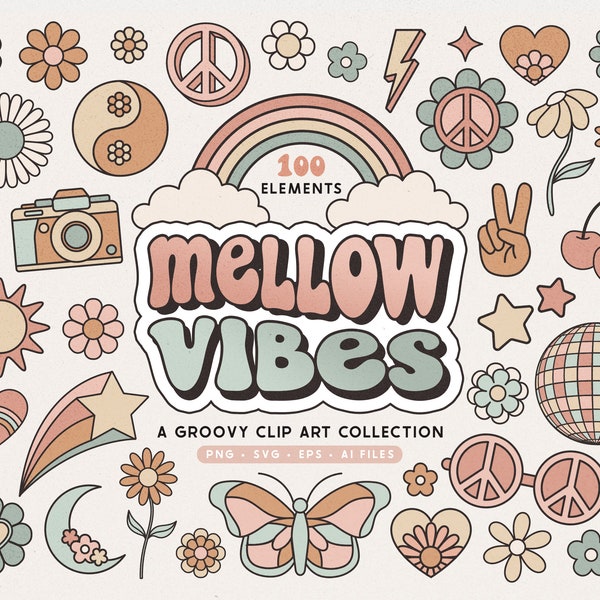 Groovy Retro Clip Art SVGS, PNGs, EPS, AI-bestanden, Mellow Vibes Flower Power, Vredesteken, Hippie Rainbow, Clipart-illustraties