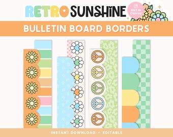 May include: A digital graphic featuring "Retro Sunshine" and "Bulletin Board Borders" in a retro font. The borders have daisy, peace sign, and checkered patterns in pastel colors, with the text "Instant Download • Editable".