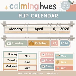 May include: A flip calendar with the text "calming hues" at the top. The calendar displays the days of the week, months, and dates. Additional cards show months and days. The words "Instant Download" and "Editable" are at the bottom.