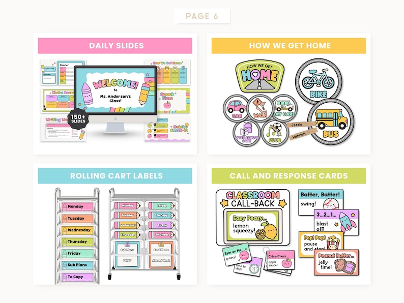 May include: A page of colorful classroom organization printables. Includes daily slides with a welcome message, transportation options, rolling cart labels, and call and response cards. The text includes "Welcome! Ms. Anderson's Class!" and "Easy Peasy lemon squeezy!"
