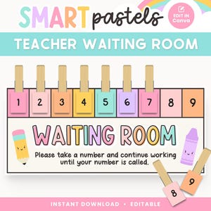 Teacher Waiting Room Printable Display, Editable in Canva, Bright Pastel Classroom Management Decor, PDFs + Teacher Templates