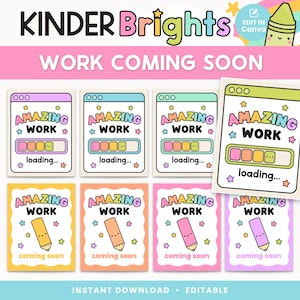Editable Work Coming Soon Posters | Kinder Brights Student Work Display | Classroom Decor | Colorful Canva Template | Back to School