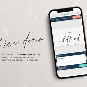 May include: A mockup of a phone screen displaying a customisable logo design template for a business called "wild kind - handcrafted". The text "free demo" is written in cursive on the left side of the image.
