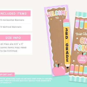 May include: Two vertical classroom banners with pastel colors and school themes. One banner says WELCOME TO 3RD GRADE with a pencil and apple. The other says This Class is ON POINT! with pencils and an apple. Text includes INCLUDED ITEMS and SIZE INFO.