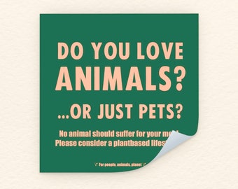 Vegan Laptop Stickers | Love All Animals, Not Just Pets | Indoor or Outdoor Sticker | Animal Rights Activism, Friends, Not Food