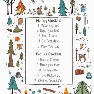 May include: A whimsical illustration featuring a morning and bedtime checklist with camping-themed graphics. The checklists include tasks like making the bed, brushing teeth, and packing a bag. The image is surrounded by trees, tents, and a campfire.