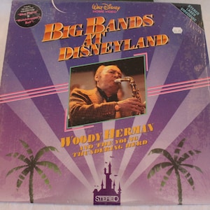 Big Bands of Disneyland Woody Herman and The Young Thundering Herd LaserDisc - Walt Disney Home Video