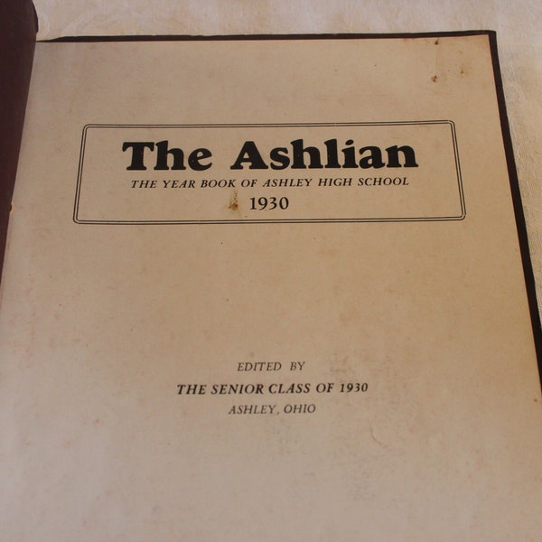 1930 Ashley High School Yearbook - The Ashlian, Ashley, Ohio