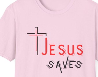 Jesus Saves T-Shirt: Inspirational Christian Unisex Tee