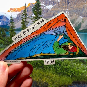 Hiking Sticker: &quot;Hike Your Own Hiker&quot; / Vinyl 5&quot;