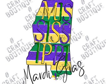 Mississippi Mardi Gras Mardi Gras with PNG Sublimation Design, Happy Mardi Gras Png, Mardi Gras Png, Carnival Png, Digital Download,