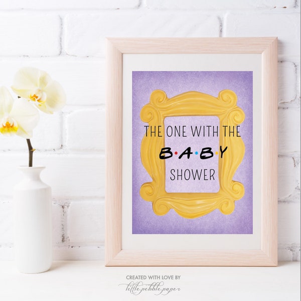 FRIENDS Baby Shower Sign PRINTABLE, FRIENDS Baby Shower Decor, Friends Baby Shower Welcome Sign, Friends Theme Shower, Friends Tv Show Sign