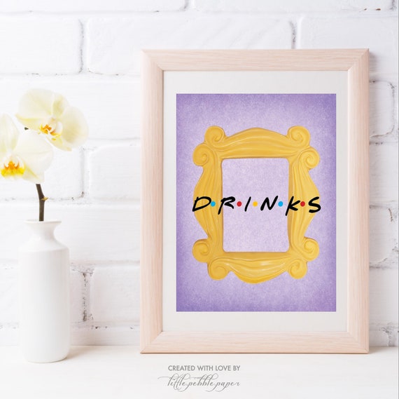 FRIENDS Party Drinks Sign PRINTABLE FRIENDS Drinks Table | Etsy