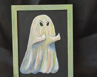 Attitude Ghost acrylic painting, angry ghost acrylic painting, whimsical ghost home decor, wall decor