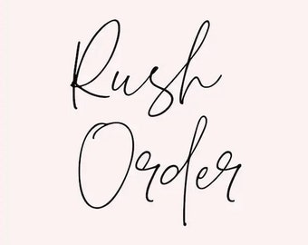 Rush Order- Get Your Order Faster