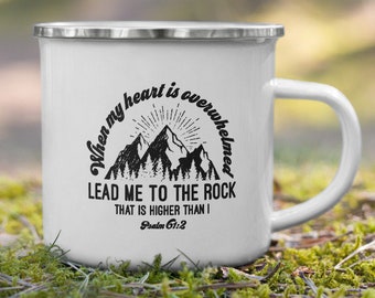 CAMPING MUG; When My Heart Is Overwhelmed Lead Me To The Rock; Psalm 61:2; Camper Mug, Christian Camping Mug; Gift for Camper; Camper Gift