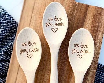 Personalized Mother’s Day Gift for Grandma, Engraved Wood Spoon, gift for mom from child, we love you mom, Mimi, nana, Gigi, mama, Grammy