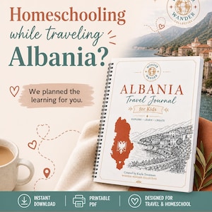 Albania Travel Journal for Kids (Ages 6–10) | Homeschool Travel Curriculum | Printable Activity Book | 29 Pages | Instant Download