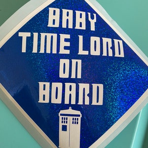 Doctor Who inspired Baby Time Lord on Board Car Layered Decal