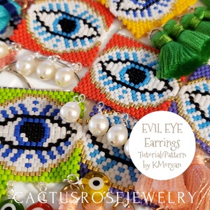May include: Colorful evil eye earrings with white, blue, green, and red beads. The earrings are made with a beaded loom technique and feature a pearl dangle. The image includes the text "Evil Eye Earrings Tutorial/Pattern by KMorgan CactusRoseJewelry".