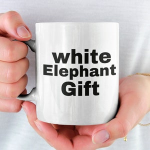 Funny White Elephant Gift, White Elephant Mug Gift, Funny Work Holiday Party Gift, Funny Work Mug, Party Exchange Gifts, Under 20 Party Gift