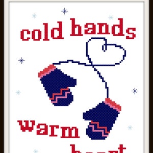Cross Stitch Pattern - Cold Hands Warm Heart - Instant Download