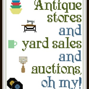 Cross Stitch Pattern - Antique Stores and Yard Sales and Auctions Oh My! - Vintage Collector - Instant Download