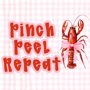 pinch peel repeat png, coquette crawfish png, crawfish season, crawfish boil png