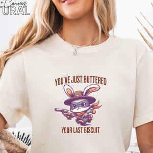 Cowboy Bunny Buttered Biscuit Tee - Whimsical Unisex Shirt, Funny Graphic Top