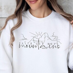 Faith Can Move Mountains Sweatshirt, Christian Gift, Faith Shirt, Bible Verse Crewneck, Minimal Christian Tee
