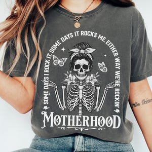 Motherhood Hoodie Shirt, Sometimes I Rock It Sometimes It Rocks Me, Unique Gift For Mom, Gift For Mom, Rocker Mom Gifts, Best Gift for Mom